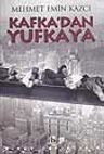 Kafka'dan Yufkaya