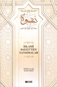 İslami Davet’ten Yansımalar