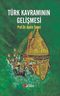 Türk Kavramının Gelişmesi