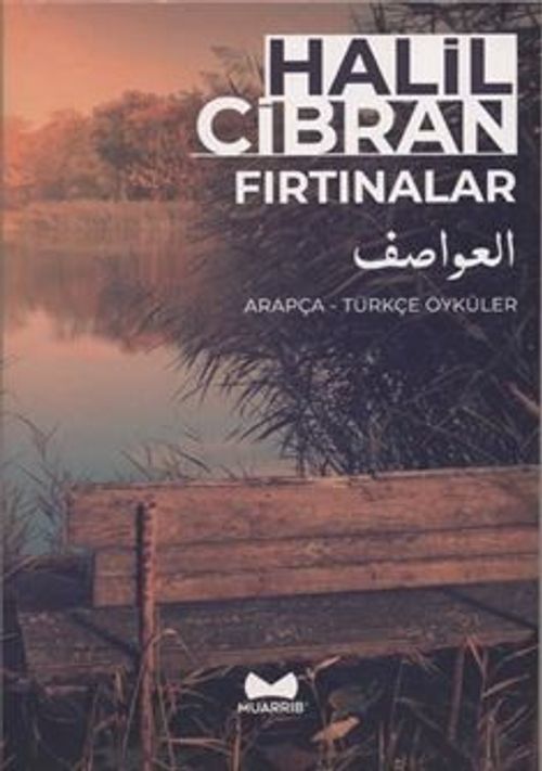 Fırtınalar (Arapça - Türkçe Öyküler)