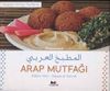 Arap Mutfağı (Arap&ccedil;a T&uuml;rk&ccedil;e Tariflerle)