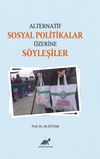 Alternatif Sosyal Politikalar &Uuml;zerine S&ouml;yleşiler