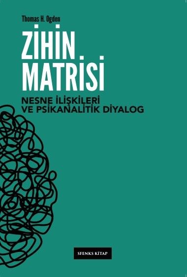 Zihin Matrisi (Thomas H Ogden) Fiyatı, Yorumları, Satın Al