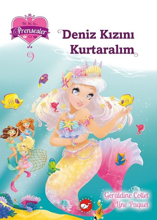Bir, iki, üç… Prensesler 9 / Deniz Kızını Kurtaralım