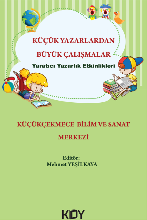Küçük Yazarlardan Büyük Çalışmalar