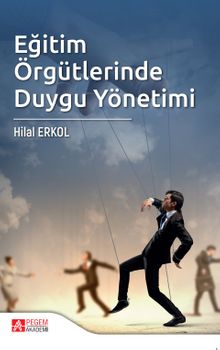 Eğitim Örgütlerinde Duygu Yönetimi