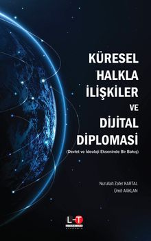 Küresel Halkla İlişkiler ve Dijital Diplomasi