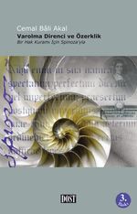 Varolma Direnci ve Özerklik