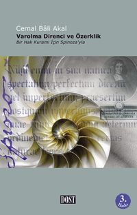 Varolma Direnci ve Özerklik