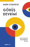 G&ouml;r&uuml;ş Devrimi & G&ouml;rme Yetimizle İlgili Bildiğimiz Her Şey