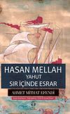 Hasan Mellah yahut Sır İ&ccedil;inde Esrar