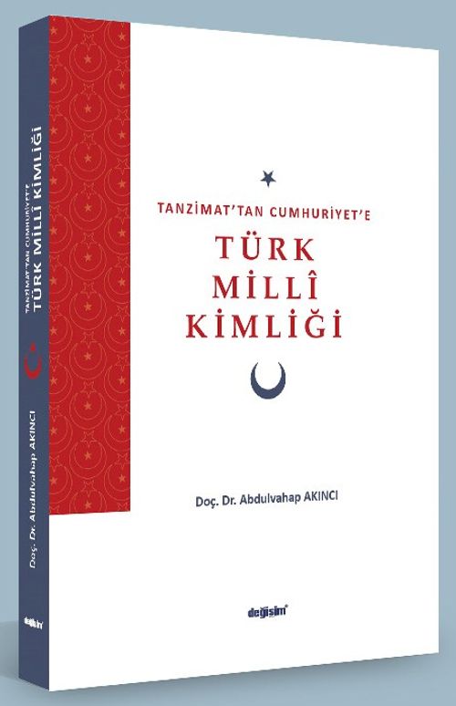 Tanzimat'tan Cumhuriyet'e Türk Millî Kimliği
