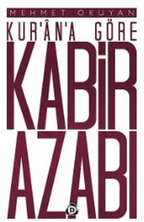 Kur'an'a Göre Kabir Azabı