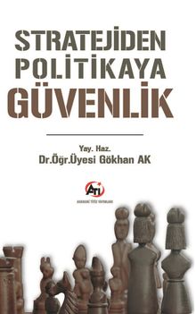Stratejiden Politikaya Güvenlik