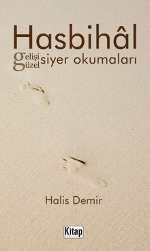 Hasbihal Gelişi Güzel Siyer Okumaları
