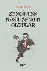 Zenginler Nasıl Zengin Oldular 