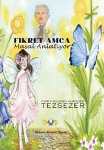 Fikret Amca Masal Anlatıyor