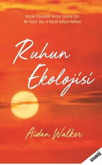 Ruhun Ekolojisi