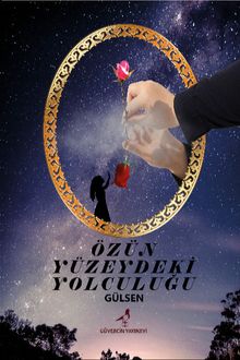 Özün Yüzeydeki Yolculuğu