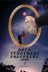 Özün Yüzeydeki Yolculuğu