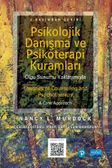 Psikolojik Danışma ve Psikoterapi Kuramları &  Theories of Counselling and Psychotherapy