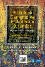 Psikolojik Danışma ve Psikoterapi Kuramları &  Theories of Counselling and Psychotherapy