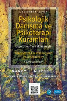 Psikolojik Danışma ve Psikoterapi Kuramları &  Theories of Counselling and Psychotherapy