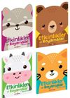 Etkinlikler ve Boyamalar + Yapıştırmalar Seti (Rakuncuk-Ayıcık-İnek&ccedil;ik-Kedicik )
