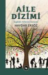 Aile Dizimi &amp; Sağlıklı Ailenin Sistemi