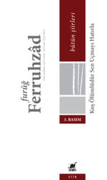 Kuş Ölümlüdür Sen Uçmayı Hatırla & Bütün Şiirleri