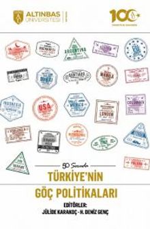 50 Soruda Türkiye'nin Göç Politikaları