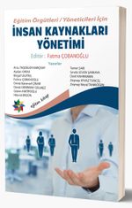 Eğitim Örgütleri / Yöneticileri İçin İnsan Kaynakları Yönetimi