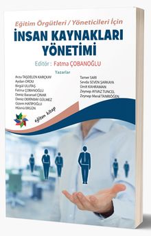 Eğitim Örgütleri / Yöneticileri İçin İnsan Kaynakları Yönetimi