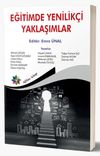 Eğitimde Yenilik&ccedil;i Yaklaşımlar