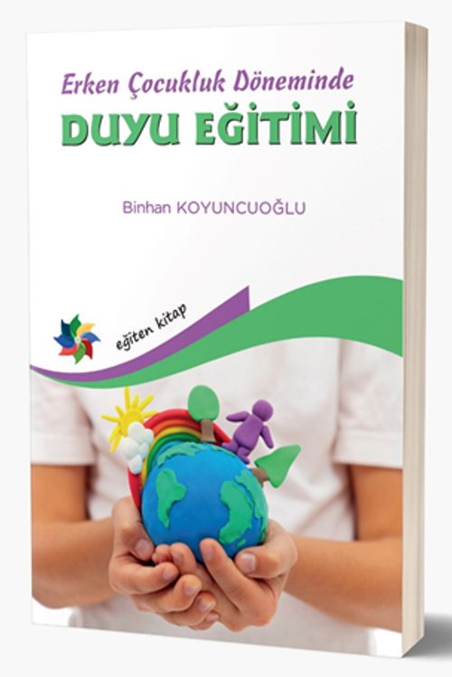 Erken Çocukluk Döneminde Duyu Eğitimi
