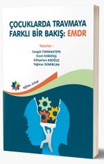 Çocuklarda Travmaya Farklı Bir Bakış: EMDR