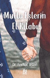 Mutlu Eşlerin El Kitabı   
