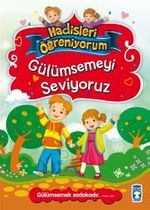 Gülümsemeyi Seviyoruz / Hadisleri Öğreniyorum