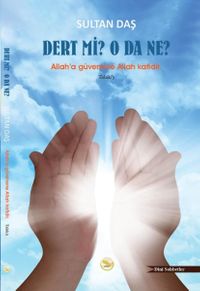 Dert Mi? O Da Ne?