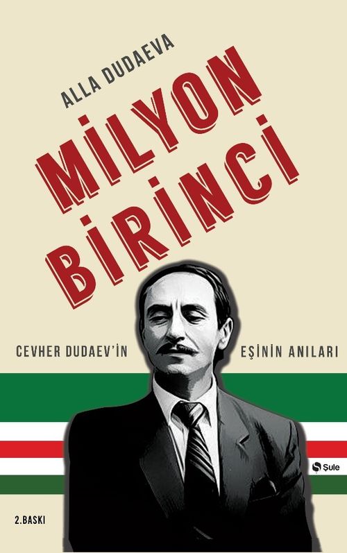 Milyon Birinci & Cevher Dudaev'in Eşinin Anıları