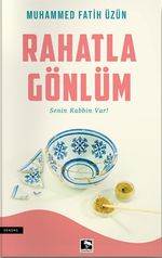 Rahatla Gönlüm