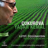 Çukurova / Yaşar Kemal