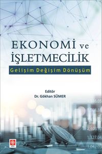 Ekonomi ve İşletmecilik & Gelişim Değişim Dönüşüm