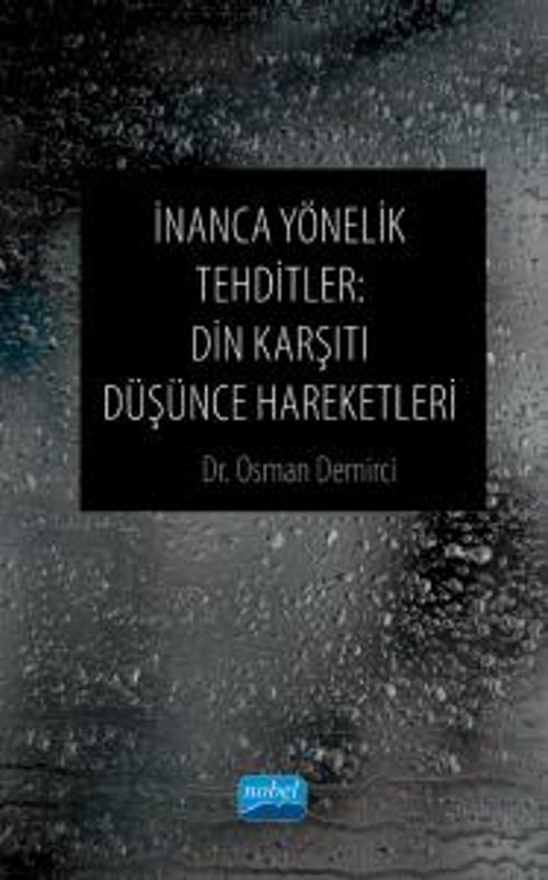 İnanca Yönelik Tehditler & Din Karşıtı Düşünce Hareketleri