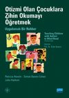 Otizmi Olan &Ccedil;ocuklara Zihin Okumayı &Ouml;ğretmek & Uygulamalı Bir Rehber
