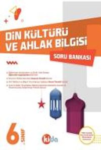 6. Sınıf Din Kültürü ve Ahlak Bilgisi Soru Bankası