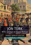 Jön Türk & Millî, İçtimai ve Siyasi Roman