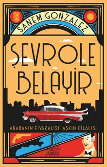 Şevrole Belayir & Arabanın Fiyakalısı, Aşkın Cilalısı