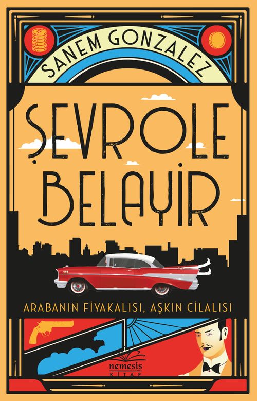 Şevrole Belayir & Arabanın Fiyakalısı, Aşkın Cilalısı