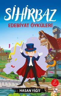 Sihirbaz & Edebiyat Öyküleri